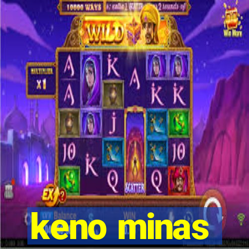 keno minas